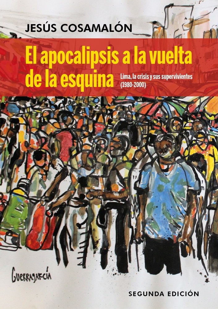 El apocalipsis a la vuelta de la esquina. Lima