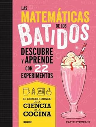 Matemáticas de los batidos - Steckles Katie - Blume - 9788419785695