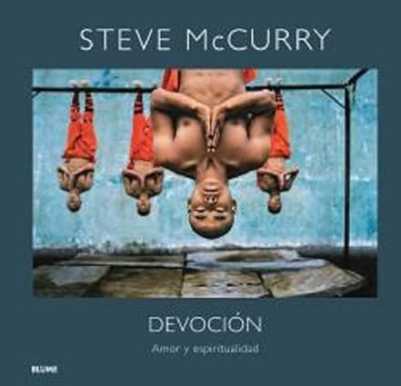 Devoción. Amor y espiritualidad - Mccurry Steve - Blume - 9788419785756