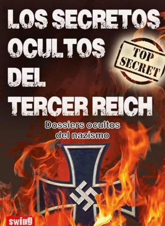 Los secretos ocultos del tercer Reich - Lemond Paul - Swing - 9788496746824