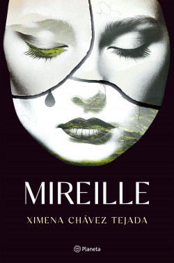 Mireille - Chavez Tejada Ximena - Editorial Planeta - 9786123320607