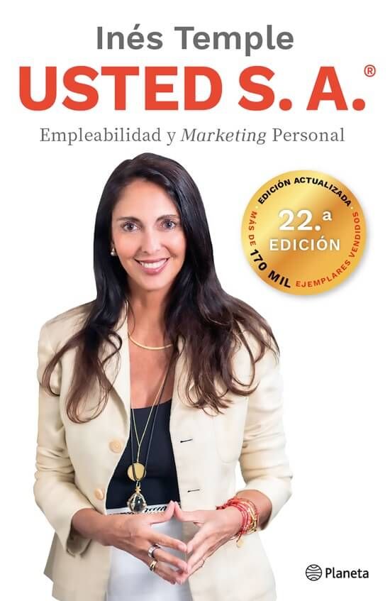 Usted S.A. Empleabilidad y marketing personal - Temple Inés - Editorial Planeta - 9786123320744