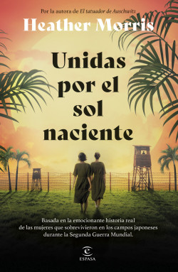 Unidas por el sol naciente - Morris Heather - Espasa - 9786287576360