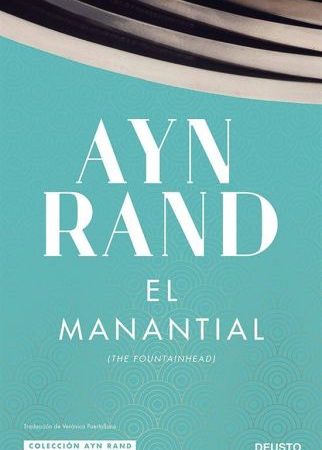 El manantial - Rand Ayn - Deusto - 9788423430925