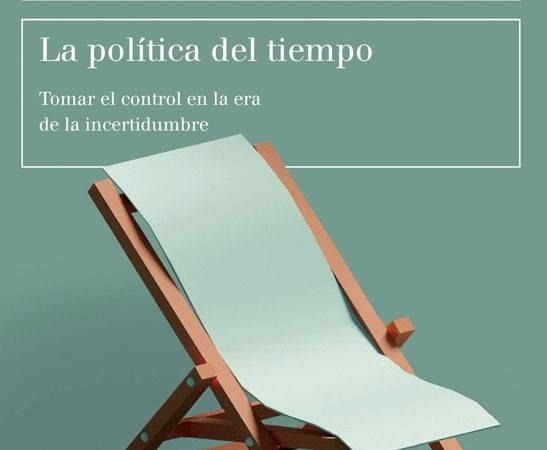 La política del tiempo - Standing Guy - Paidós - 9788449342899