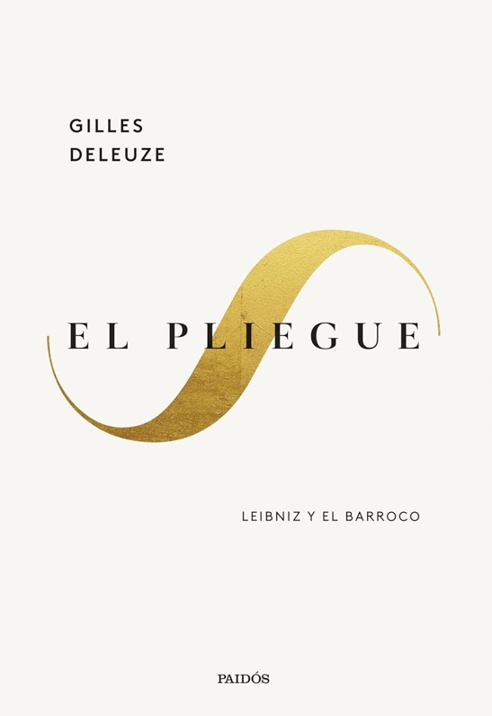 El pliegue - Deleuze Gilles - Paidós - 9788449343261