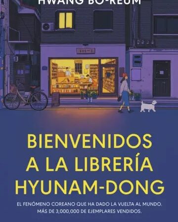 Bienvenidos a la librería Hyunam-Dong - Bo-Reum Hwang - Editorial Planeta - 9786123321598