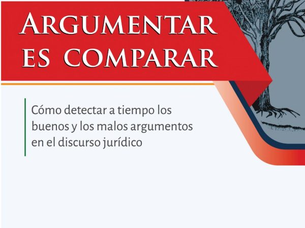 Argumentar es comparar - Ureta Guerra Juan - Escuela de Estrategia
