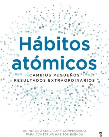 Hábitos atómicos - Clear James - Booket - 9786125027580