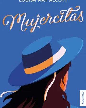 Mujercitas - Alcott Louisa May - Austral - 9786287624221