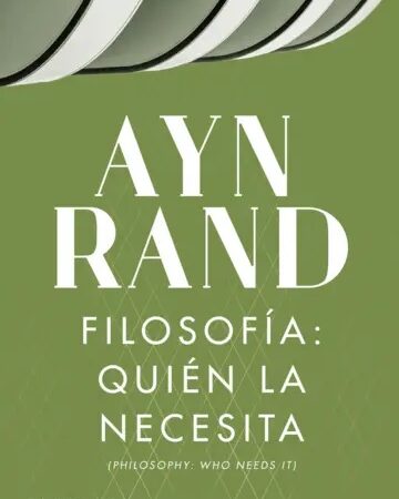 Filosofía: Quién la necesita - Rand Ayn - Deusto - 9788423432585