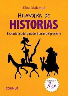 Hilandera de historias - Malamud Elina - Colihue - 9789876843683