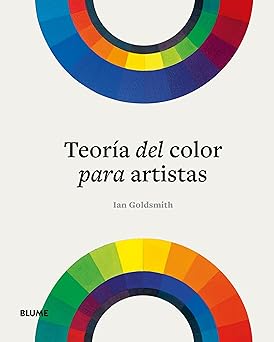 Teoría del color para artistas - Ian Goldsmith - Blume - 9788410048997