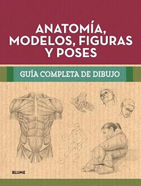 Guía completa dibujo. Anatomía