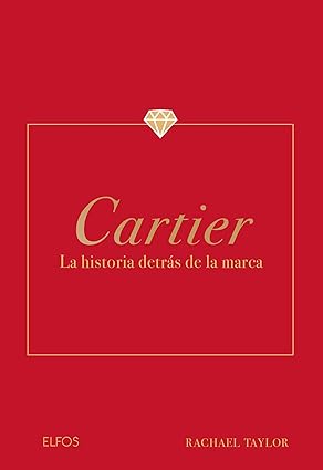 Cartier. La historia detrás de la marca - Taylor Rachael - Blume - 9788410268623