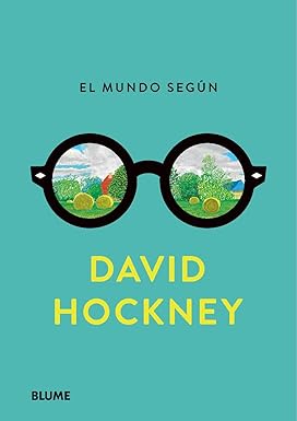 El mundo según David Hockney - Hockney David ; Gayford Martin - Blume - 9788410469266