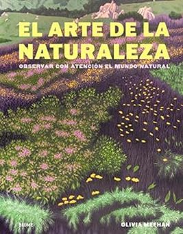 El arte de la naturaleza - Aa.Vv - Blume - 9788410469723