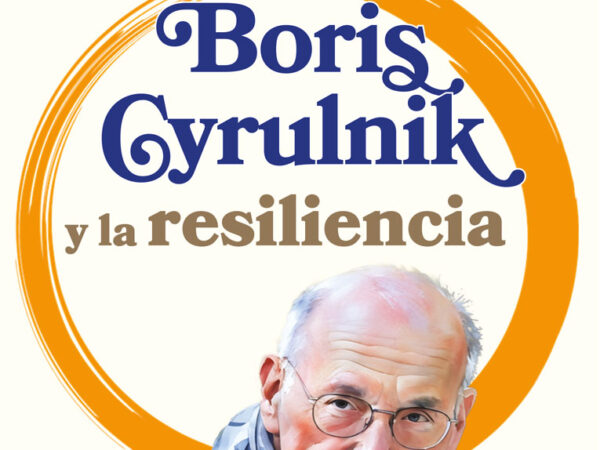 Boris Cyrulnik y la resiliencia - Rodriguez Brenner Lola - Robinbook - 9788499177380