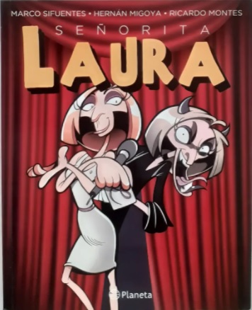 Señorita Laura - Sifuentes Marco , Migoya Hernán , Montes Ricardo - Editorial Planeta - 9786123190347