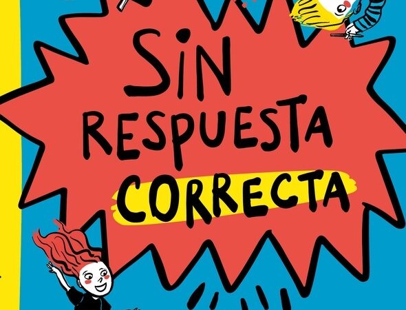 Sin respuesta correcta - Galdeano Paula ; Posorelsky Melina - Siglo XXI Argentina - 9789878014074